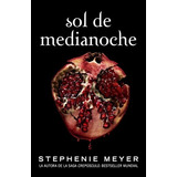 Libro Sol De Medianoche De Stephenie Meyer