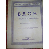 Libro Partituras Piano Johann Bach 14 Pequeños Preludios 