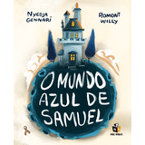 O Mundo Azul De Samuel, De Gennari, Nyedja. Editora Mais Ativos Serviços De Educação Ltda, Capa Mole Em Português, 2020