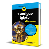 Libro El Antiguo Egipto Para Dummies [ Florence Maruejol ]