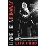 Book : Living Like A Runaway A Memoir - Ford, Lita