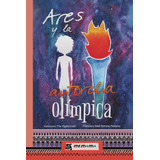 Ares Y La Antorcha Olímpica