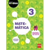 Matematica 3 S M (proyecto Nodos) (novedad 2016) - Proyecto