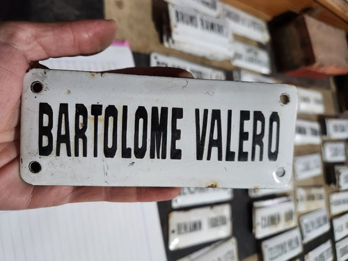 Cartel Antiguo Enlozado De Calle Bartolome Valero