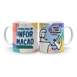 Caneca Tecnologia Da Informação Ti Faculdade Programação