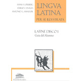 Latine Disco I Lingua Latina Per Se Ilustrata - Orbers Hens