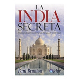 India Secreta, La - Paul Brunton