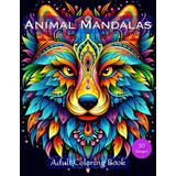 Libro: Animal Mandalas Adult Coloring Book: Animal Mandala C
