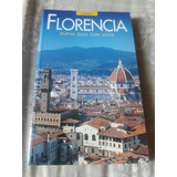 Guia Completa De Florencia Y Sus Colinas  Impecable Con Mapa