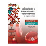 Interpretación Analítica Y Diagn. Diferencial Peq. Animales