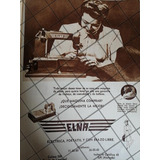 Cartel Antiguo Maquinas De  Coser E.l.n.a 1948 /raro