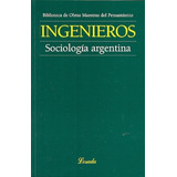 Sociología Argentina - Ingenieros José