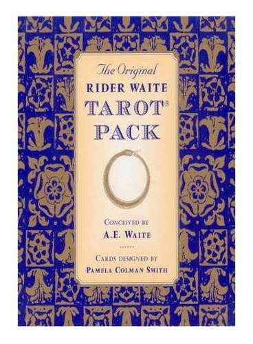 The Original Rider Waite Tarot Pack - A.e. Waite. Eb15