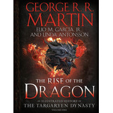 Libro The Rise Of The Dragon Illustrated - George R R Martin