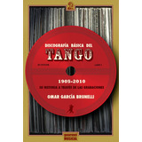 Discografía Básica Del Tango 1905-2010, Brunelli, Gourmet