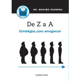 De Z A A - Estratégias Para Emagrecer