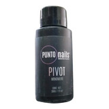 Pivot Monómero Punto Nails 30ml