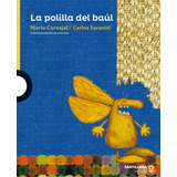 La Polilla Del Baul / Mario Carvajal