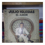 Julio Iglesias - El Amor - Cbs - Vinilo