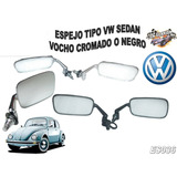 Espejo Lateral Tipo Vw Sedan Vocho Cromado O Negro Es150