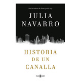 Historia De Un Canalla