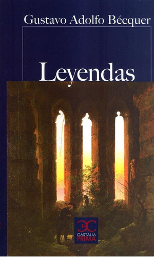 Leyendas - Becquer Gustavo