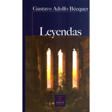 Leyendas - Becquer Gustavo