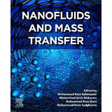 Libro Nanofluids And Mass Transfer - Mohammad Reza Rahimp...