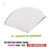 Filtro Branco Para Hario V60 - 120 Unidades - The Best Brew