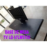 Base De Mesa Tv LG 47lw5700 De Segunda 