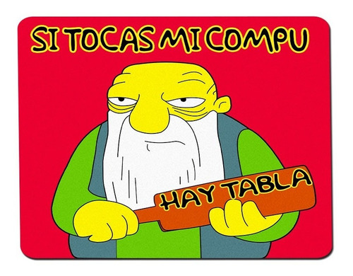 Mousepad Simpsons Hay Tabla Base Goma Antideslizante23x19cm 