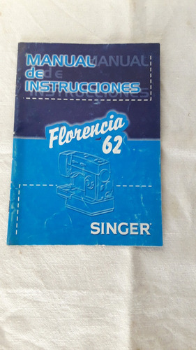 Manual De Maquina De Coser Singer Florencia 62