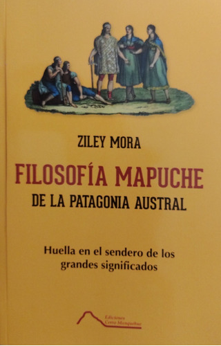 Filosofía Mapuche.