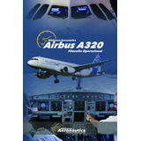 Libro: Airbus A320. Filosofía Operacional (spanish Edition)