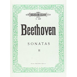Sonatas 17-32 - Beethoven Ludwig Van