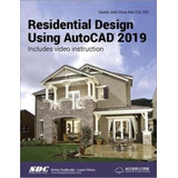 Libro: Residential Design Using Autocad 2019