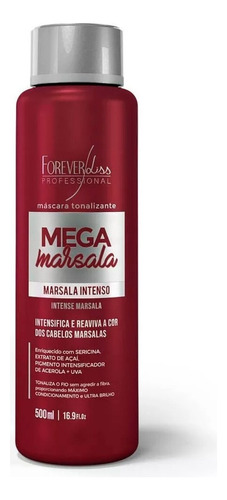 Mascara Matizadora Mega Marsala Forever Liss 500ml