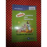 Dios Camina Con Nosotros Cuaderno Niño 2 Claretiana Sin Uso!