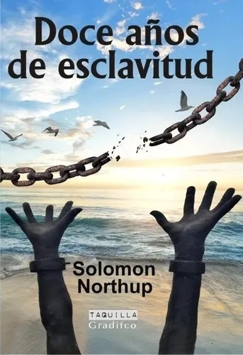 Doce Años De Esclavitud ***promo*** - Solomon Northup