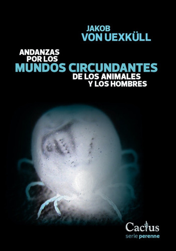 Andanzas Por Los Mundos Circundantes De Los Animales Y Los