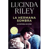 Libro: La Hermana Sombra / Lucinda Riley