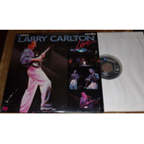 Larry Carlton Live Laser Disc Kktus