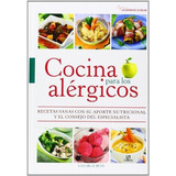 Cocina Para Los Alérgicos Recetas Sanas Aporte Nutricional