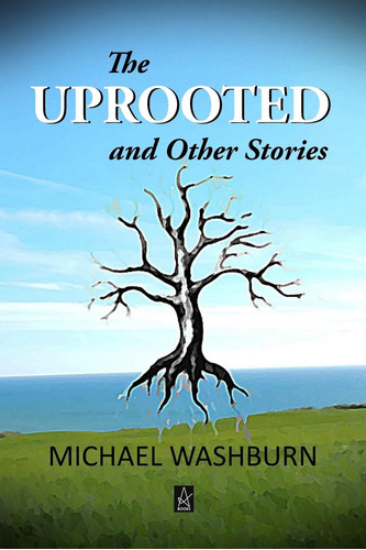 Libro:  The Uprooted And Other Stories