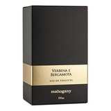 Eau De Toilette Verbena E Bergamota 100 Ml - Mahogany