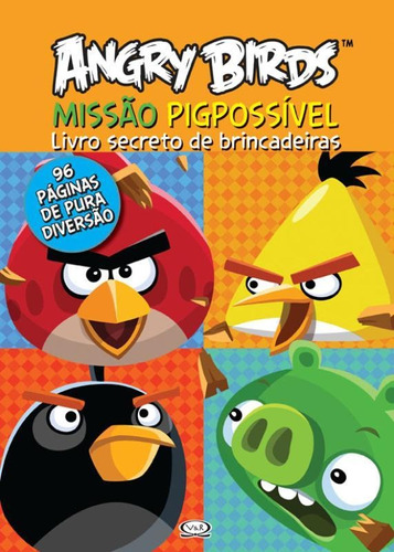 Angry Birds: Missão Pigpossível, De Rovio Mobile. Vr Editora Em Português