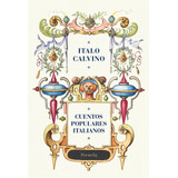 Cuentos Populares Italianos - Calvino, Italo