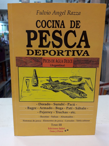 Cocina De Pesca Deportiva -peces De Agua Dulce Argentina