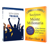 Tribus Seth Godin + Los Secretos De La Mente Millonaria