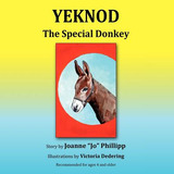 Libro Yeknod: The Special Donkey - Phillipp, Joanne Jo